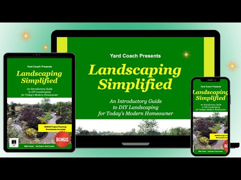 Landscaping Simplified eBook - Learn to Complete your DIY Landscaping Project